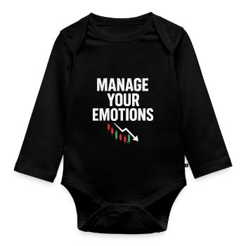 Manage Your Emotions with Stock Trader Trading - Organic Longsleeve Baby Bodysuit - black - Front