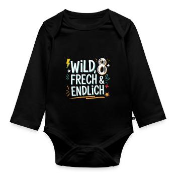 Sauvage, effronté et enfin 8 ans 8e anniversaire - Body Bébé bio manches longues - noir - Devant