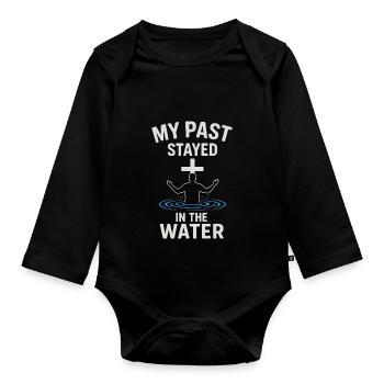 Getauft: Meine Vergangenheit Blieb Im Wasser - Baby Bio-Langarm-Body - Schwarz - Vorne