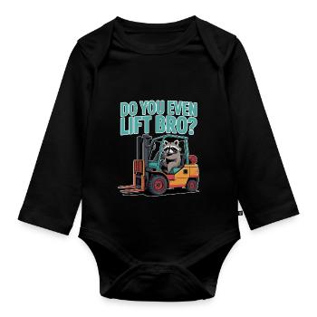 Forklift Do You Even Lift Bro - Organic Longsleeve Baby Bodysuit - black - Front