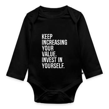 keep increasing your value invest in yourself - Organic Longsleeve Baby Bodysuit - black - Front