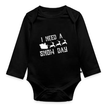 I need a snow day - Santa Claus - Organic Longsleeve Baby Bodysuit - black - Front