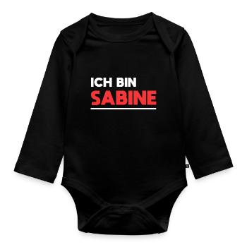 Sabine Name Spruch für stolze Sabines - Baby Bio-Langarm-Body - Schwarz - Vorne