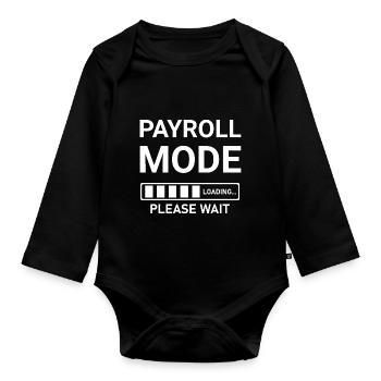 Payroll Mode Loading Please Wait - Organic Longsleeve Baby Bodysuit - black - Front