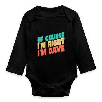 Je m’appelle Dave - Body Bébé bio manches longues - noir - Devant