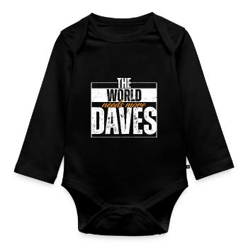 The World Needs More Daves - Organic Longsleeve Baby Bodysuit - black - Front
