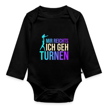 Mir Reichts Ich Geh Turnen Handstand Trainer Turn - Baby Bio-Langarm-Body - Schwarz - Vorne