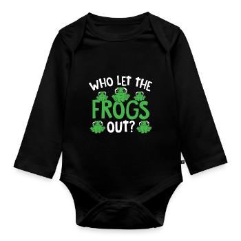 Amphibian Toad Froggy Funny Who Let The Frogs Out - Organic Longsleeve Baby Bodysuit - black - Front