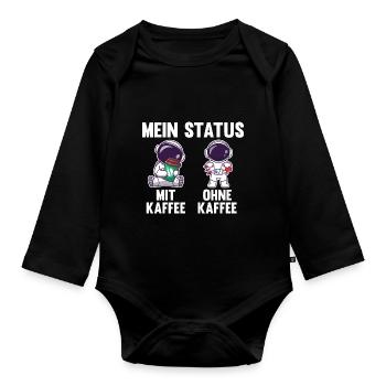 Astronaut Mein Status Mit Kaffee Ohne Kaffee - Baby Bio-Langarm-Body - Schwarz - Vorne