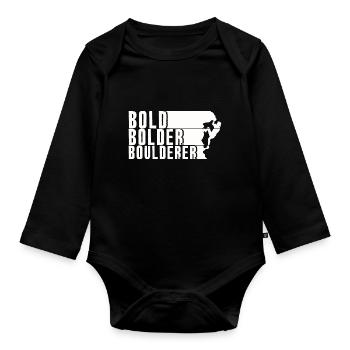 Bold Bolder Boulderer Boulder Bouldern - Baby Bio-Langarm-Body - Schwarz - Vorne