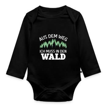 Aus dem Weg Ich muss in den Wald Förster Geschenk - Baby Bio-Langarm-Body - Schwarz - Vorne