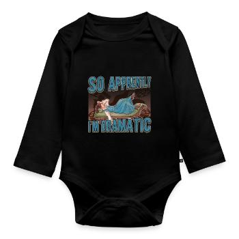 So Apprently I'm Dramatic Acting Theater - Baby Bio-Langarm-Body - Schwarz - Vorne
