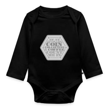 Les collectionneurs de pièces collectent des pièces - Body Bébé bio manches longues - noir - Devant