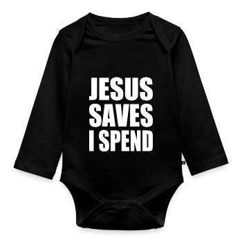 jesus saves i spend - Baby Bio-Langarm-Body - Schwarz - Vorne