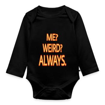 ME WEIRD ALWAYS - Baby Bio-Langarm-Body - Schwarz - Vorne