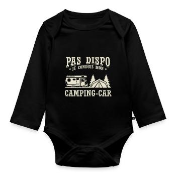 Pas Dispo Je Conduis Mon Camping-Car - Body Bébé bio manches longues - noir - Devant