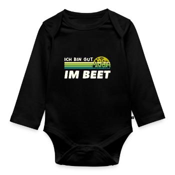 Gärtner Ich Bin Gut Im Beet - Baby Bio-Langarm-Body - Schwarz - Vorne