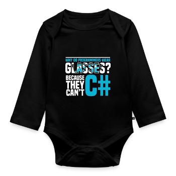 Programming Why do programmers wear glasses - Organic Longsleeve Baby Bodysuit - black - Front