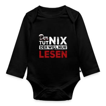 Der tut nix der will nur lesen - Spruch - Baby Bio-Langarm-Body - Schwarz - Vorne