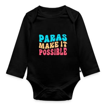 Paraprofessional Paraeducator Teacher Assistant - Organic Longsleeve Baby Bodysuit - black - Front
