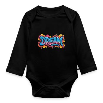 DREAM Graffiti Design voller Farbe und Motivation - Baby Bio-Langarm-Body - Schwarz - Vorne