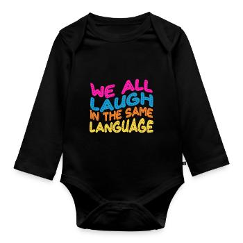 We all laugh in the same language Toleranz & Liebe - Baby Bio-Langarm-Body - Schwarz - Vorne