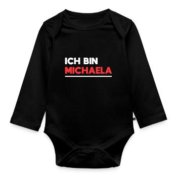 Michaela Name Spruch für stolze Michaelas - Baby Bio-Langarm-Body - Schwarz - Vorne
