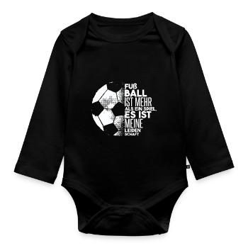 Fußball Ist Meine Leidenschaft - Baby Bio-Langarm-Body - Schwarz - Vorne