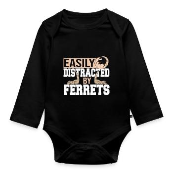 Funny Easily Distracted By Ferrets Pet Animal Weas - Baby Bio-Langarm-Body - Schwarz - Vorne