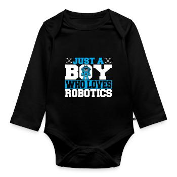 Just A Boy Who Loves Robotics Men Build Robot Droi - Organic Longsleeve Baby Bodysuit - black - Front