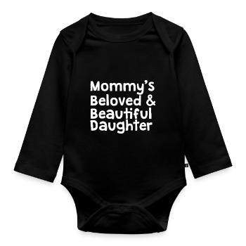 Mommy's beloved and beautiful daughter - Organic Longsleeve Baby Bodysuit - black - Front