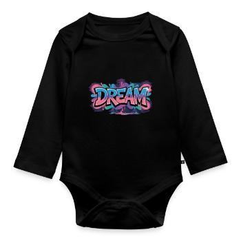 DREAM Graffiti Design voller Farbe und Motivation - Baby Bio-Langarm-Body - Schwarz - Vorne