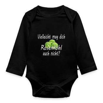 Vielleicht Mag Dich Rosenkohl Auch Nicht - Baby Bio-Langarm-Body - Schwarz - Vorne