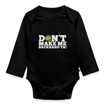 Tennisplatz Spruch Für Tennis - Baby Bio-Langarm-Body - Schwarz - Vorne