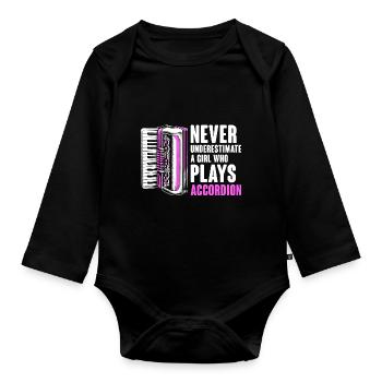 Never Underestimate A Girl Who Plays Accordion Acc - Organic Longsleeve Baby Bodysuit - black - Front