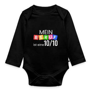 Mein Beruf ist eine 10/10 - Baby Bio-Langarm-Body - Schwarz - Vorne