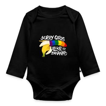 Sorry Girl I Like Bananas Funny LGBT Gay Pride - Organic Longsleeve Baby Bodysuit - black - Front