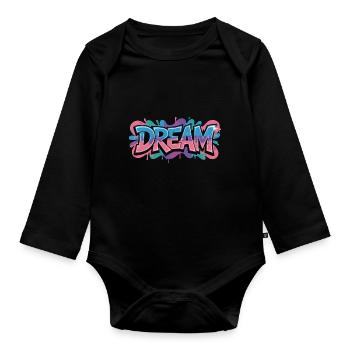 DREAM Graffiti Design voller Farbe und Motivation - Baby Bio-Langarm-Body - Schwarz - Vorne