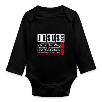 Jesus Christus Shirt Ich bin der Weg... Joh. 14:6 - Baby Bio-Langarm-Body - Schwarz - Vorne