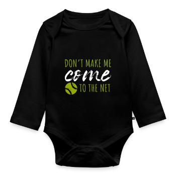 Zwingen Sie mich nicht, ins Netz zu gehen - Baby Bio-Langarm-Body - Schwarz - Vorne
