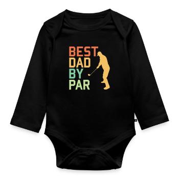 Best Dad By Par - Gift for a Golfer - Organic Longsleeve Baby Bodysuit - black - Front