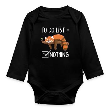Lazy Panda Todo List Nothing Funny Red Panda - Organic Longsleeve Baby Bodysuit - black - Front