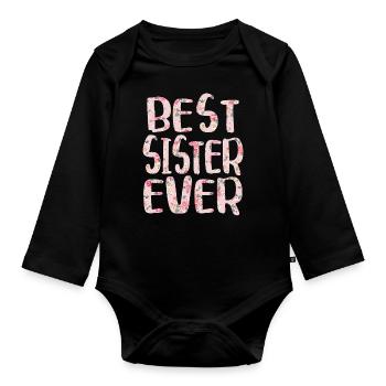 Best Sister Ever - Best Sister Ever - Organic Longsleeve Baby Bodysuit - black - Front