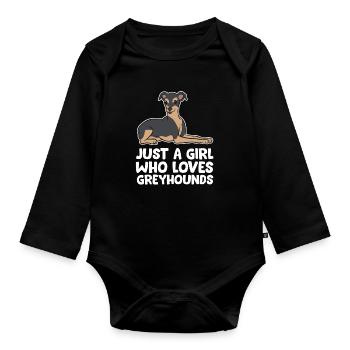 Greyhound Girl Just a Girl Who Loves Greyhounds - Organic Longsleeve Baby Bodysuit - black - Front