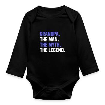 GRANDPA THE MAN THE MYTH THE LEGEND - Fathers Day - Organic Longsleeve Baby Bodysuit - black - Front