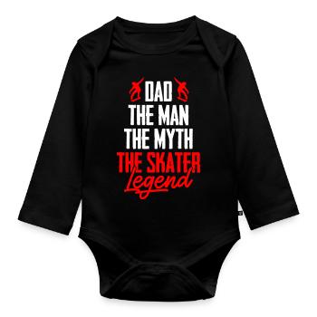 Dad The Man The Myth The Skater Legend Dad - Organic Longsleeve Baby Bodysuit - black - Front