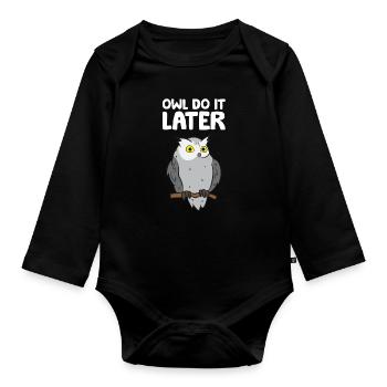 Owl Do It Later Drôle Owl Wordplay Mignon - Body Bébé bio manches longues - noir - Devant