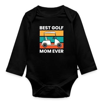Golf Mom Golfing Sport Funny Best Golf Mom Ever - Baby Bio-Langarm-Body - Schwarz - Vorne