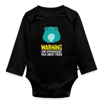 Warnung: Ich könnte spontan über Frösche sprechen - Baby Bio-Langarm-Body - Schwarz - Vorne