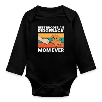 Best Rhodesian Ridgeback Mom Ever - Organic Longsleeve Baby Bodysuit - black - Front